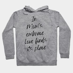 Inspirational quote for mothers day gift Hoodie